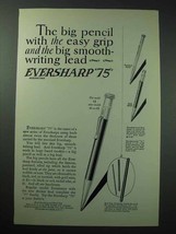 1925 Eversharp 75 Pencil Ad - Easy Grip Big Lead - £14.53 GBP