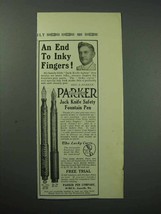 1913 Parker Jack Knife Safety Fountain Pen Ad - £14.78 GBP