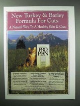 1993 Purina Pro Plan Cat Food Ad - Turkey &amp; Barley - £14.78 GBP
