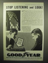 1933 Goodyear Tire Ad - Stop Listening and Look! - £13.81 GBP