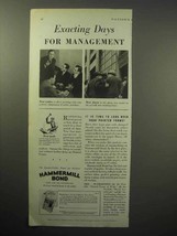 1933 Hammermill Bond Paper Ad - Exacting Days - $18.49