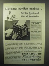 1933 Burroughs Electric Carriage Typewriter Ad - Eliminates Needless Mot... - £14.53 GBP