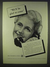 1939 Bell Telephone System Ad - We&#39;ll Be Glad to Come - £14.55 GBP