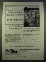 1946 Gulf Anti-Friction Grease, Precision Grease Ad - £14.53 GBP