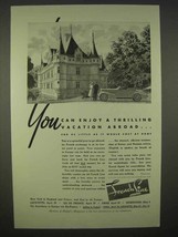 1938 French Line Cruise Ad - Enjoy Vacation Abroad - $18.49