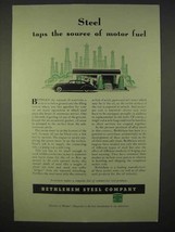 1937 Bethlehem Steel Ad - Taps The Source of Motor Fuel - $18.49