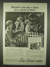 1935 Cine-Kodak Eight Movie Camera Ad - Pay a Dime? - $18.49