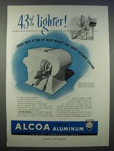 1946 Alcoa Aluminum Ad - 43% Lighter - £13.82 GBP