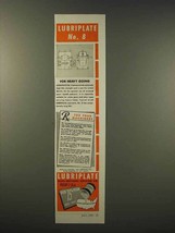 1945 Lubriplate Oil Ad - No. 8 For Heavy Going - £13.82 GBP