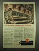 1945 RCA Electron Tubes Ad - Speed Wood Bonding 700% - £14.65 GBP