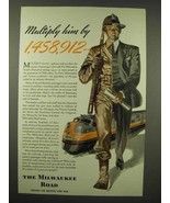 1944 Milwaukee Road Railroad Ad - Multiply Him - £14.54 GBP