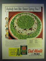 1951 Del Monte Peas Ad - Anybody Here Like Sweet Spring - $18.49