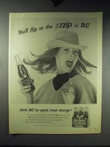 1966 RC Royal Crown Cola Soda Ad - Flip at the Zzzip! - $18.49