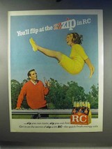 1967 RC Royal Crown Cola Soda Ad - Flip at the Zzzip in RC! - £14.54 GBP
