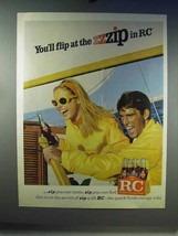 1967 RC Royal Crown Cola Soda Ad - Flip at the Zzzip! - £14.48 GBP