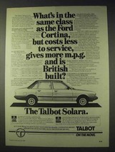 1981 Talbot Solara Car Ad - Costs Less To Service - £14.61 GBP