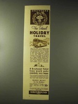 1937 Greyhound Bus Ad - The Ideal Holiday Travel - $18.49