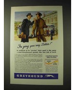 1943 Greyhound Bus Ad - I&#39;m Going Your Way Soldier - £14.78 GBP