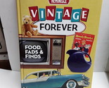 Vintage Forever: Foods, Fads and Finds - £6.93 GBP