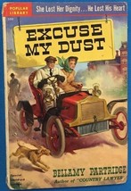 EXCUSE MY DUST by Bellamy Partridge (1951) Popular Library pb - £7.43 GBP