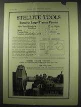 1922 Stellite Tools Ad - Turning Large Tractor Pistons - $18.49