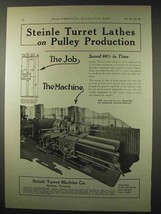 1922 Steinle Turret Lathes Ad - On Pully Production - $18.49