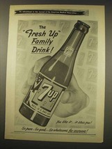 1949 7-Up Soda Ad - The Fresh Up Family Drink - $18.49