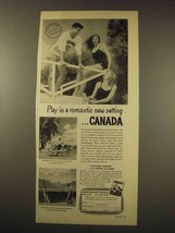 1949 Canada Tourism Ad - Play in Romantic Setting - $18.49