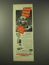 1949 Johnson QD Outboard Motor Ad - Neutral - £14.76 GBP
