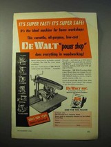 1951 De Walt Radial Power Saw Ad - It&#39;s Super Fast! - £14.54 GBP