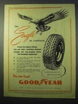 1951 Goodyear Eagle Tire Ad - $18.49