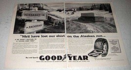 1956 Goodyear 3-T Nylon Cord Tires Ad - Alaskan Run - $18.49