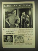 1956 Liberty Mutual Insurance Ad - Saved from Crutches - £14.49 GBP