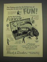 1955 Black & Decker Fixkit Tool Ad - Turn Jobs Into Fun - $18.49