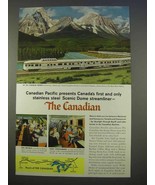 1955 Canadian Pacific Railway Ad - Scenic Dome - £14.78 GBP