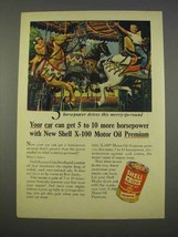 1955 Shell X-100 Motor Oil Premium Ad - More Horsepower - $18.49