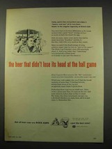 1956 Dixie Cup Ad - Beer Didn&#39;t Lose Head at Ball Game - £14.45 GBP