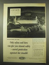 1956 Du Pont Nylon Cord Tire Ad - Utmost Safety - £14.78 GBP