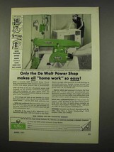 1957 De Walt Power Shop Tool Ad - Home Work Easy - £14.54 GBP