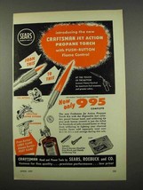 1957 Craftsman Jet Action Propane Torch Ad - $18.49