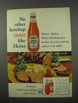1961 Heinz Ketchup Ad - No Other Tastes Like - $18.49