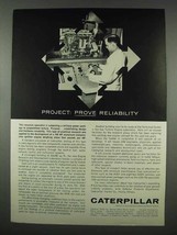 1962 Caterpillar Tractor Company Ad - Prove Reliability - $18.49