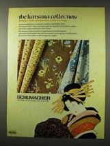 1977 Schumacher Katsura Fabrics and Wallcoverings Ad - £14.73 GBP