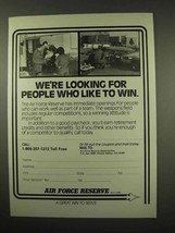 1984 U.S. Air Force Reserve Ad - People Who Like to Win - £14.78 GBP