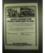 1984 U.S. Air Force Reserve Ad - People Who Like to Win - £14.55 GBP
