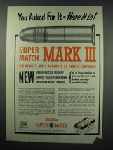 1952 Western Super Match Mark III Ammunition Ad - $18.49