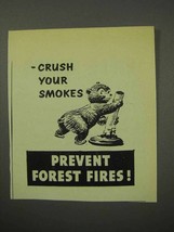 1956 Prevent Forest Fires Ad - Crush Your Smokes - $18.49