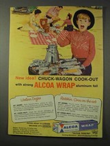 1958 Alcoa Wrap Aluminum Foil Ad - Chuck-Wagon - £14.49 GBP