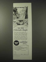 1958 Missouri Pacific Lines Railroad Ad, Colorado Eagle - £14.53 GBP