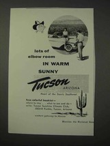 1958 Tucson Arizona Ad - Lots of Elbow Room - £14.50 GBP